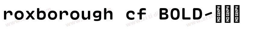 roxborough cf BOLD字体转换